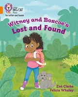 Collins Big Cat Phonics For Letters And Sounds — Witney And Boscoe's Lost And Found: Band 6/orange