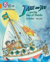 Collins Big Cat Phonics For Letters And Sounds — Jake And Jen And The Sea Of Sharks: Band 6/orange
