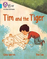 Collins Big Cat Phonics For Letters And Sounds — Tim And The Tiger: Band 7/turquoise