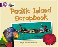 Collins Big Cat — Pacific Island Scrapbook: Band 08/purple