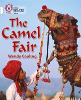 Collins Big Cat — The Camel Fair: Band 10/white