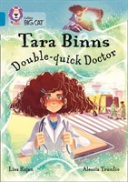 Collins Big Cat — Tara Binns: Doublequick Doctor: Band 13/topaz 9780008306571