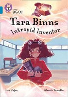 Collins Big Cat — Tara Binns: Inventor: Band 13/topaz 9780008373290