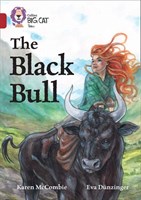 Collins Big Cat — The Black Bull: Band 14/ruby