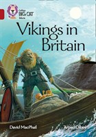 Collins Big Cat — Vikings In Britain: Band 14/ruby