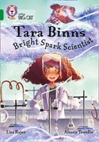 Collins Big Cat — Tara Binns: Persisting Scientist: Band 15/emerald