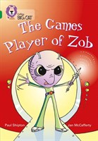 Collins Big Cat — The Games Player Of Zob: Band 15/emerald