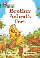 Collins Big Cat — Brother Aelred’s Feet: Band 15/emerald