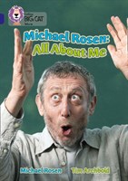 Collins Big Cat — Michael Rosen: All About Me: Band 16/sapphire