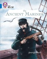 Collins Big Cat — The Ancient Mariner: Band 16/sapphire