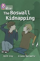 Collins Big Cat — The Boswall Kidnapping: Band 17/diamond
