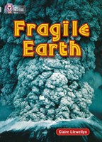 Collins Big Cat — Fragile Earth: Band 17/diamond