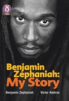 Collins Big Cat — Benjamin Zephaniah: My Story: Band 17/diamond