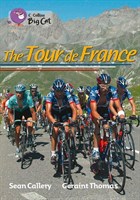 Collins Big Cat — The Tour De France: Band 18/pearl