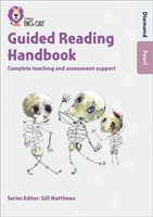 Collins Big Cat — Guided Reading Handbook Diamond To Pearl: Complete Teaching And Assessment Support