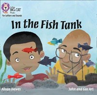Collins Big Cat Phonics For Letters And Sounds — In The Fish Tank: Band 2a/red A
