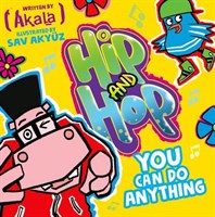 Hip And Hop: You Can Do Anything