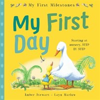 My 1st Milestones:My First Day
