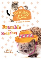 Dr Kittycat Is Ready To Rescue:Bramble The Hedgehog