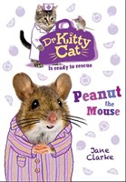 Dr Kittycat: Peanut The Mouse
