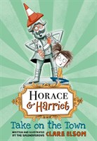 Horace And Harriet:Take On The Town
