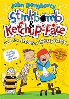Stinkbomb & Ketchup: Bees Of Stupidity