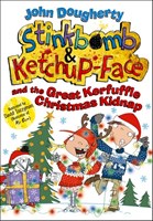 Stinkbomb & Ketchup: Kerfuffle Christmas Kidnap