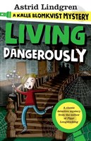 A Kalle Blomkvist Mystery: Living Danger