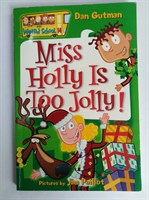 Miss Holly Is Too Jolly! (My Weird School) (My Weird School (Quality)) Paperback
