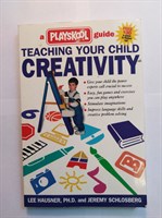 Teaching Your Child Creativity: A Playskool Guide Paperback