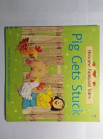 Pig Gets Stuck (Farmyard Tales) Paperback