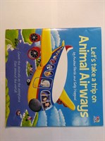 Lets Take A Trip On Animal Airways Paperback