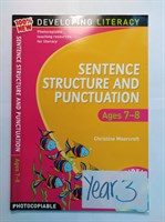Sentence Structure and Punctuation - Ages 7-8: Year 3 : 100% New Developing Literacy