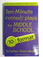 Ten-Minute Comedy Plays for Middle School/10+ Format : Volume 6
