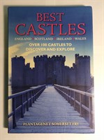 Best Castles, England, Scotland, Ireland, Wales: Over 100 Castles to Discover and Explore
