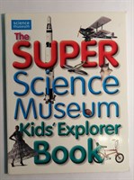 The Super Science Museum Kids' Explorer Book