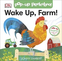 Pop-Up Peekaboo! Jonny Lambert's Wake Up, Farm!
