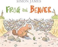 Frog and Beaver 9781406359862