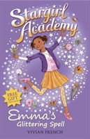 Stargirl Academy 5: Emmas Glittering Spell