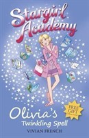 Stargirl Academy 6: Olivias Twinkling Spell