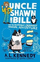 Uncle Shawn and Bill and the Pajimminy-Crimminy Unusual Adventure