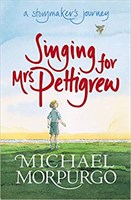 Singing for Mrs Pettigrew: A Storymakers Journey