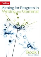 Aiming for Progress in Writing and Grammar: Book 1
