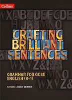 Grammar for GCSE English (9-1) — Crafting Brilliant Sentences