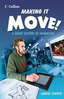 Making it Move: A Short History of Animation