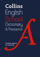 Collins School Dictionary & Thesaurus [2nd edition] PB
