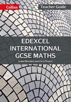 Edexcel International GCSE Maths Teacher Guide, Second Edition