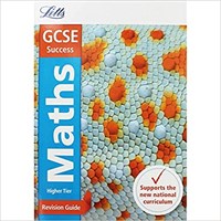 GCSE Maths Higher: Revision Guide