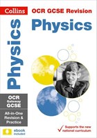 OCR Gateway GCSE 9-1 Physics All-In-One Revision and Practice