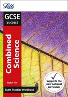 GCSE 9-1 Combined Science Higher Exam Practice Workbook with Practice Test Paper